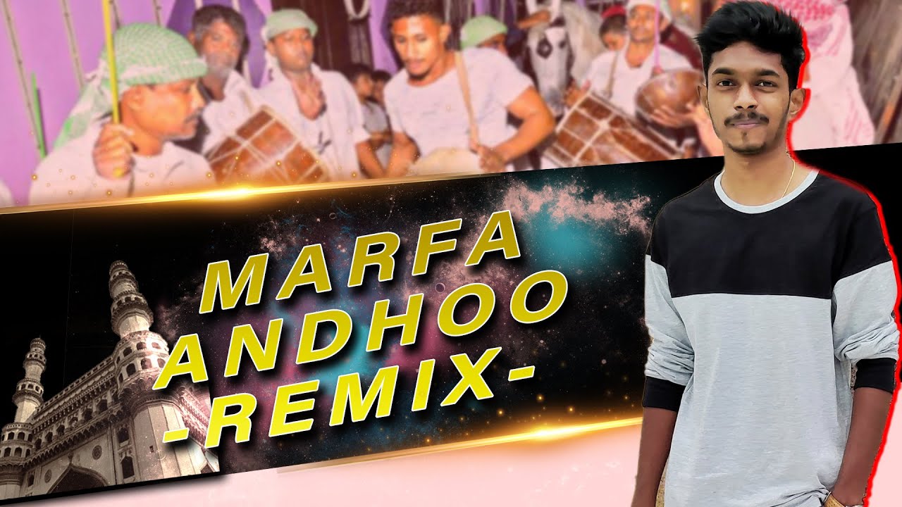 MARFA ANDHOO REMIX