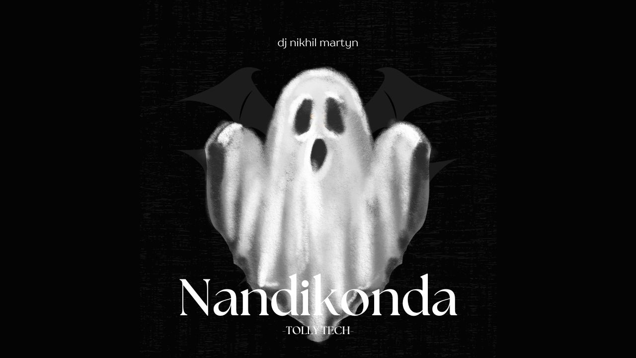 NANDIKONDA - TOLLY TECH - DJ NIKHIL MARTYN